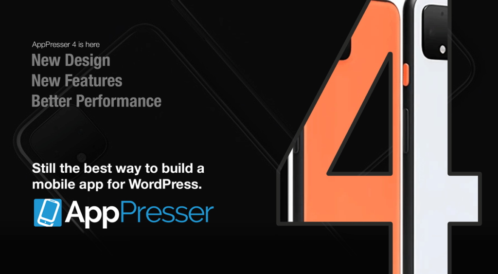 AppPresser 4 - new design, new features, better performance